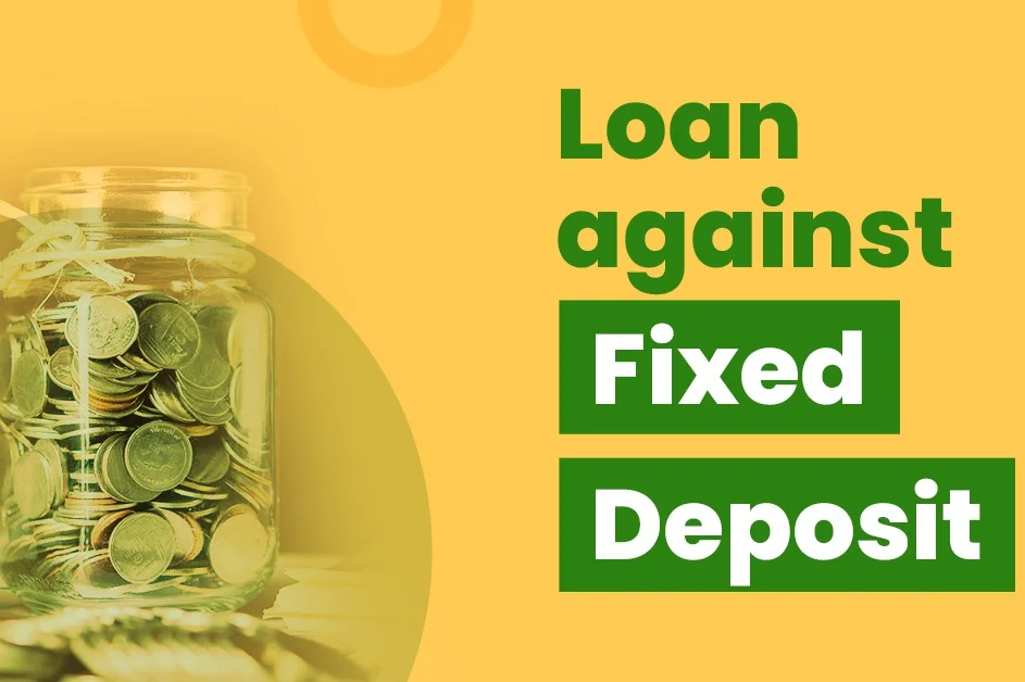 Loan Against FD